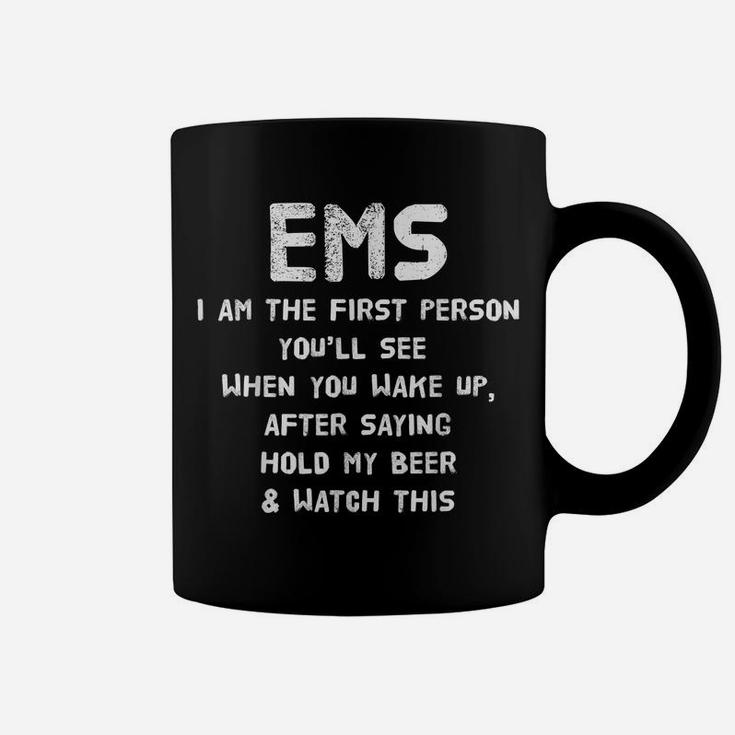 Ems Funny Definition Noun Emt Humor T Shirt Coffee Mug