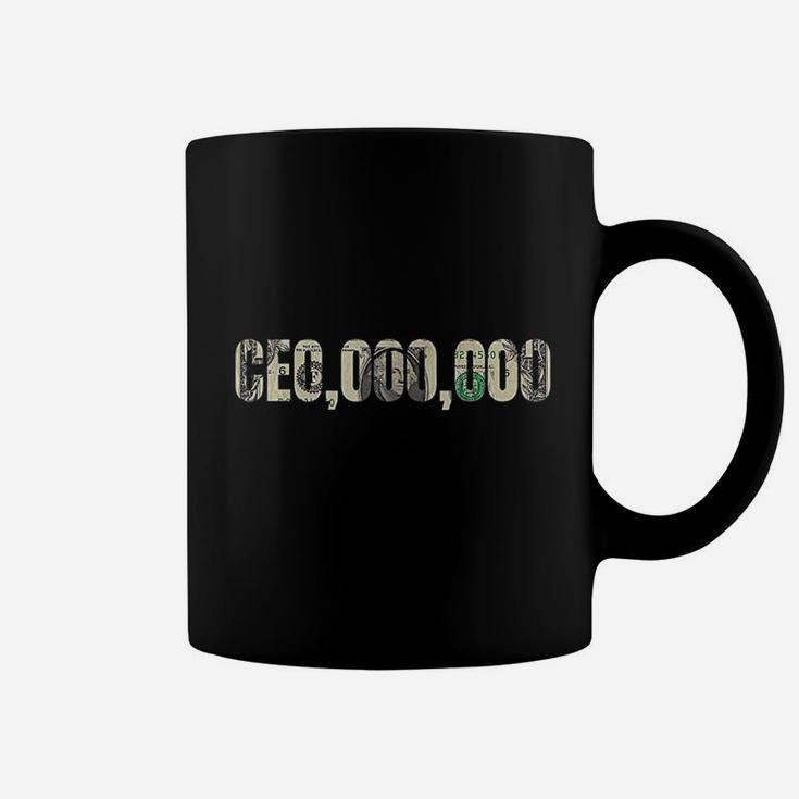 Entrepreneur Ceo000000  Millionaire Businessman Ceo Coffee Mug