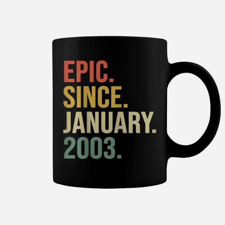 Epic Since January 2003, 17 Years Old, 17Th Birthday Gift Coffee Mug