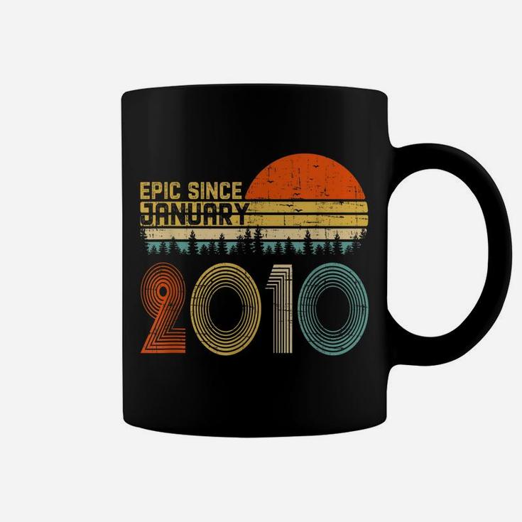 Epic Since January 2010 10Th Birthday Gift 10 Years Old Coffee Mug