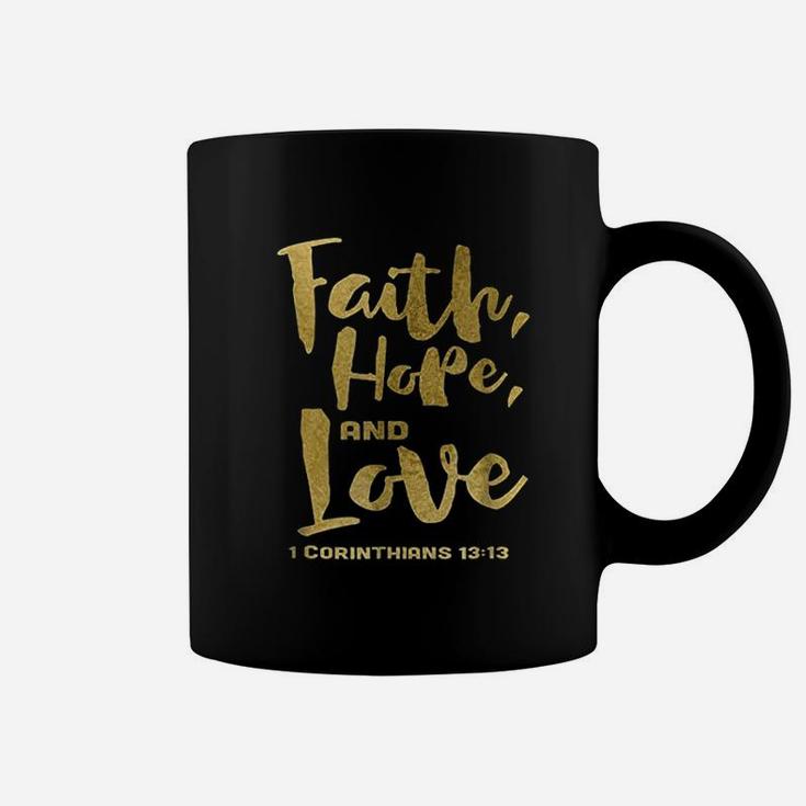 Faith Hope And Love Christian Quote Saying Coffee Mug