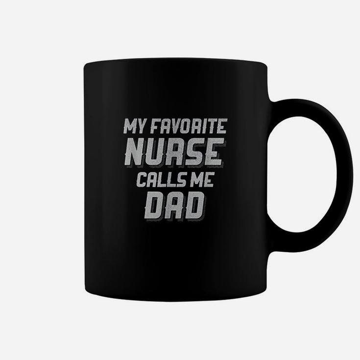 Favorite Nurse Calls Me Dad Fathers Day Daughter Gift Coffee Mug