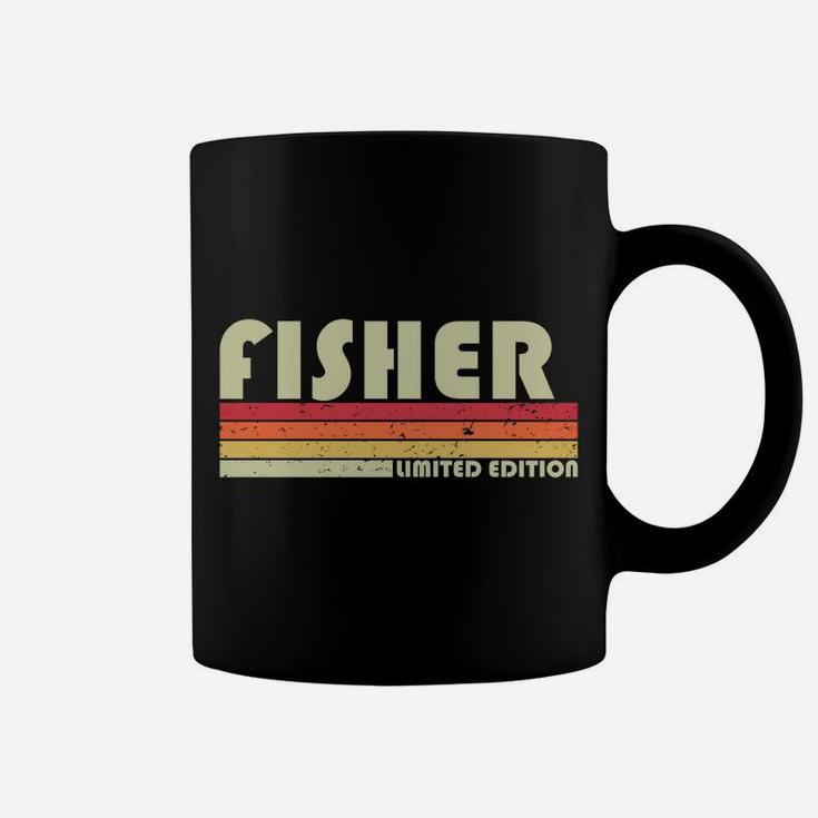 Fisher Surname Funny Retro Vintage 80S 90S Birthday Reunion Sweatshirt Coffee Mug