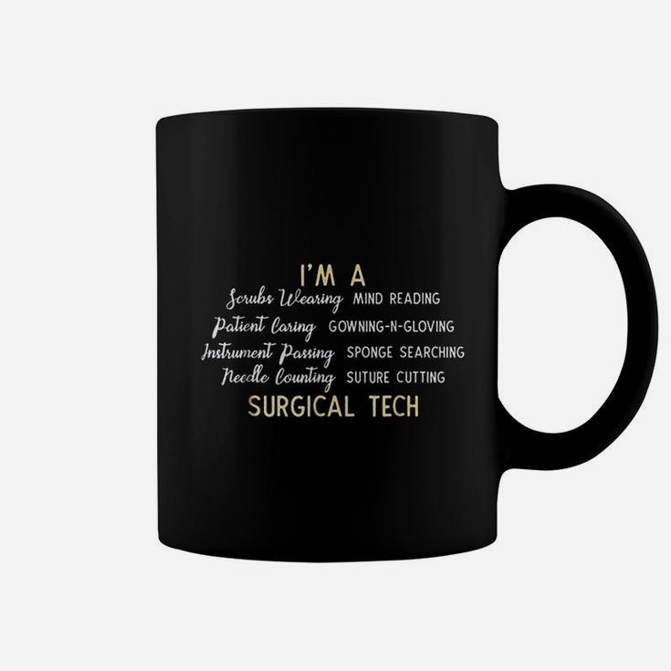 For Surgical Techs Coffee Mug