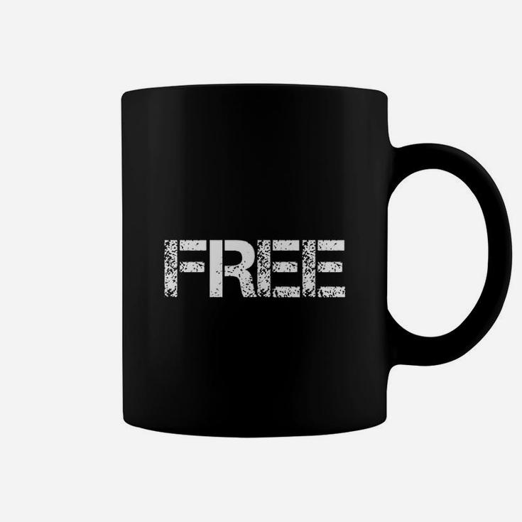 Free  Needs Freedom Show Your Support Coffee Mug