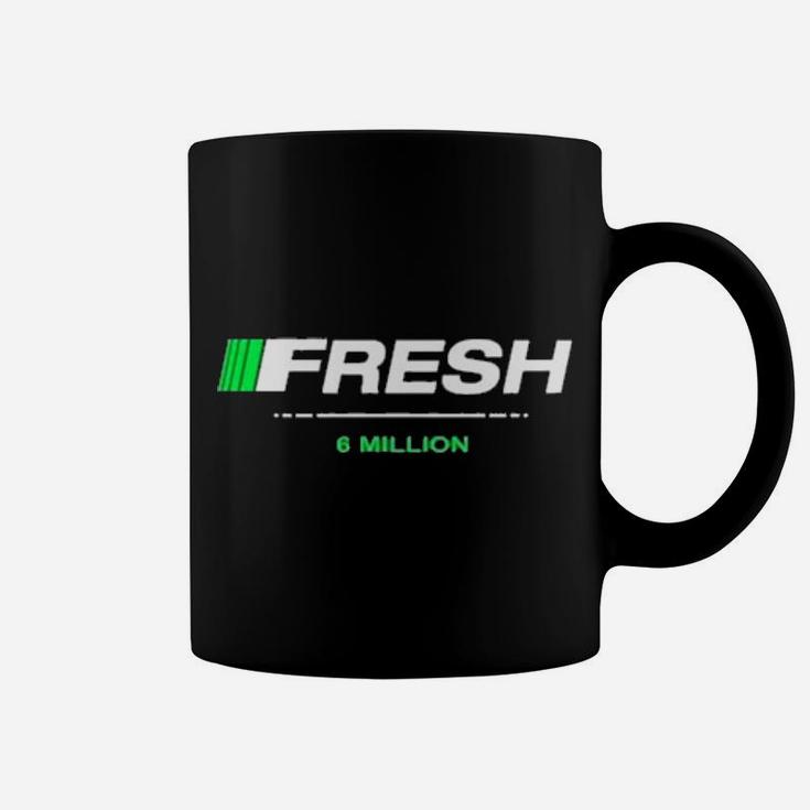 Fresh 6 Million Coffee Mug