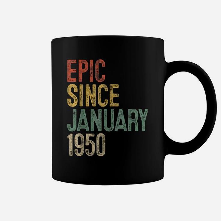 Fun Epic Since January 1950 70Th Birthday Gift 70 Year Old Coffee Mug