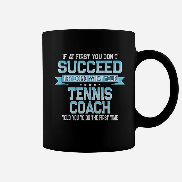 Fun Sport Coach Gift Funny Tennis Saying Coffee Mug