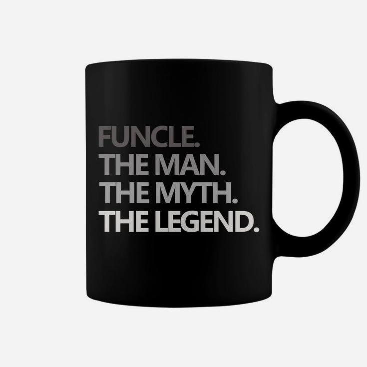 Funcle The Man Myth Legend Father's Day Christmas Gift Mens Coffee Mug
