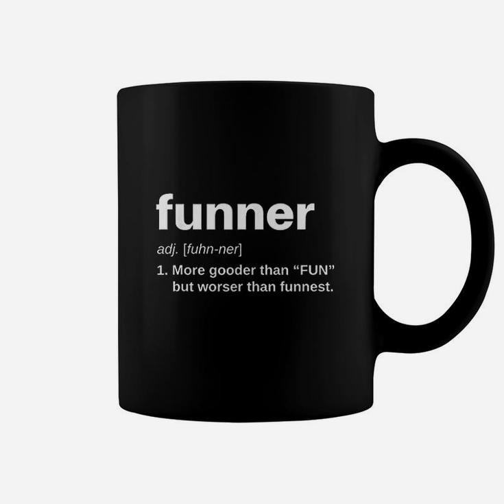 Funner Definition Women More Gooder Than Fun Work Coffee Mug