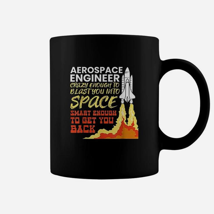 Funny Aerospace Engineer Quote Engineering Coffee Mug - Thegiftio