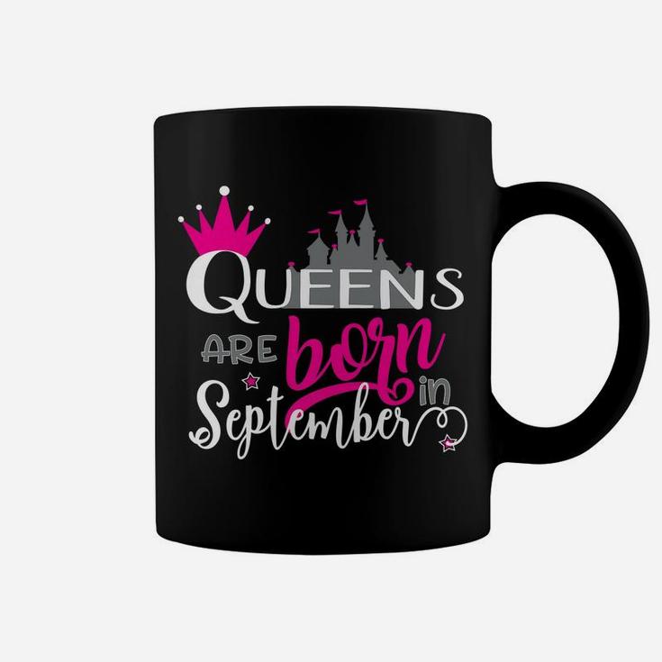 Funny Birthday Queens Are Born In September Coffee Mug
