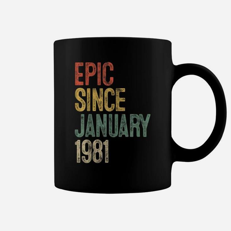 Funny Epic Since January 1981 40Th Birthday Gift 40 Year Old Coffee Mug