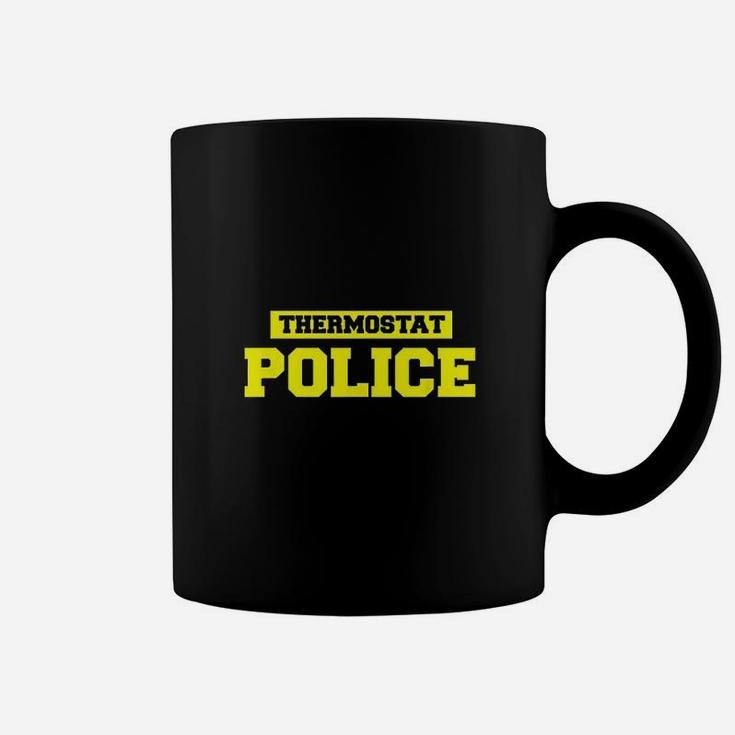 Funny Father Day Thermostat Police Coffee Mug