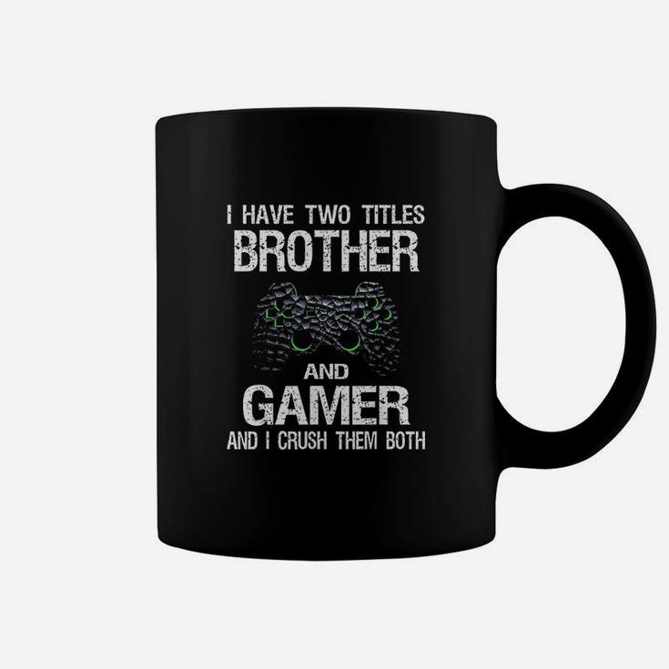 Funny Gamer Quote Video Games Gaming Boys Brother Teen Coffee Mug