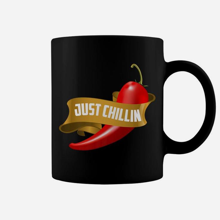 Funny Just Chillin Chili Pepper For Spicy Food Lovers Coffee Mug