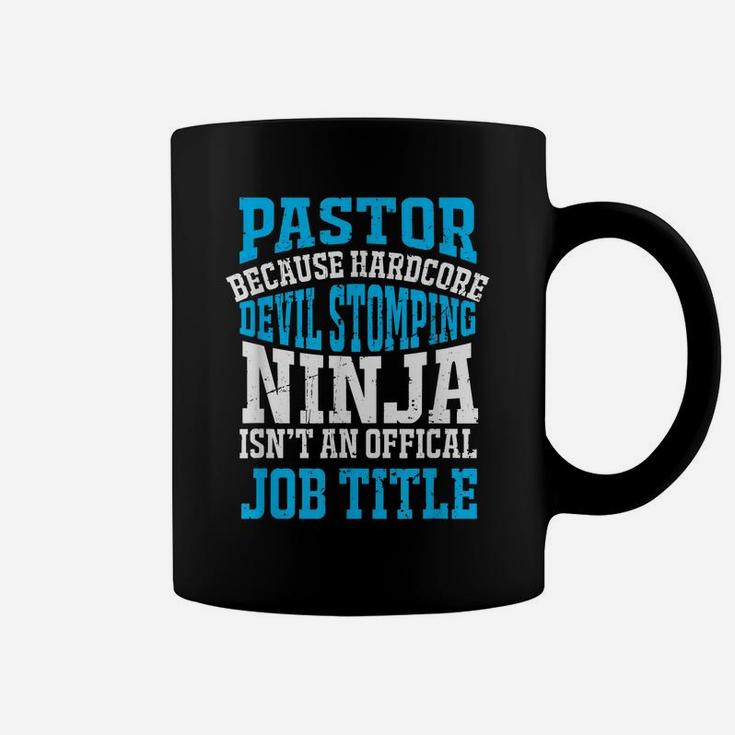 Funny Pastor Gift Devil Stomping Ninja Not Job Title Coffee Mug