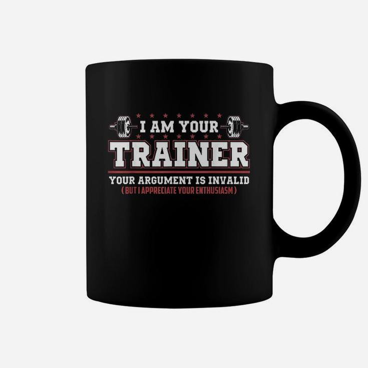 Funny Personal Trainer I Am Your Trainer Coffee Mug