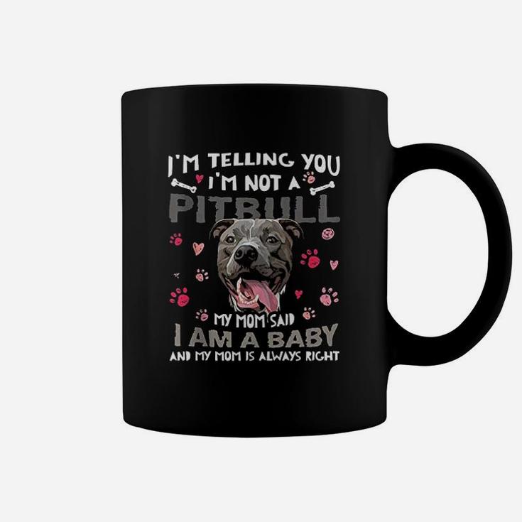 Funny Pitbull Baby Dog Mom Mother Pittie Dogs Lover Coffee Mug