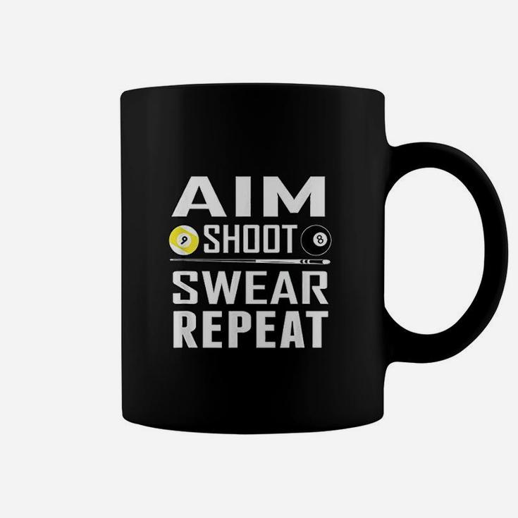 Funny Pool Billiard Aim Shoot Swear Repeat Coffee Mug