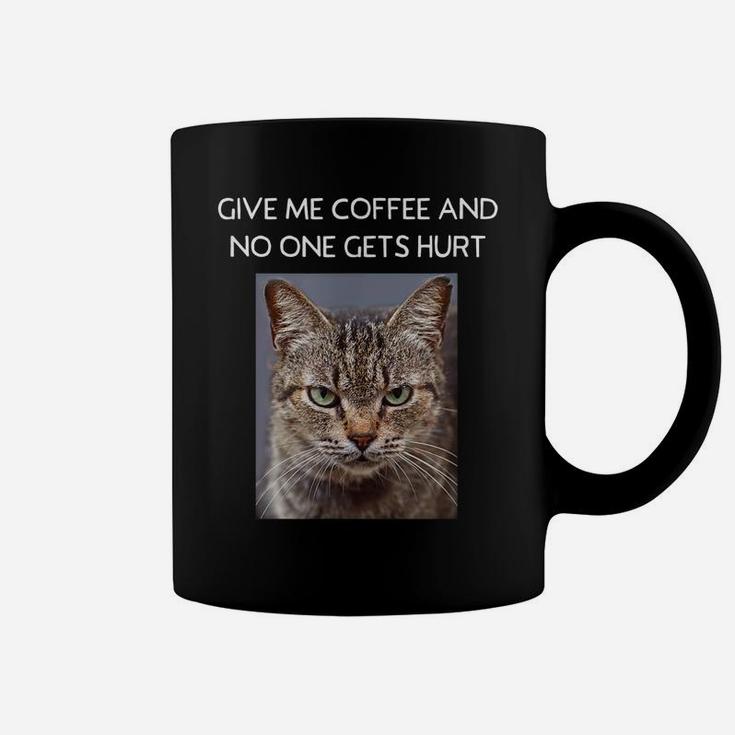 Funny Sarcastic Cat Quote For Coffee Lovers For Men Women Coffee Mug