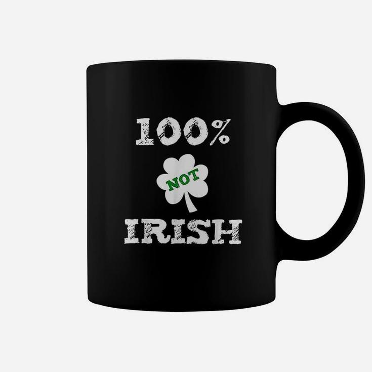Funny St Patricks Day 100 Not Irish 0 Irish Coffee Mug