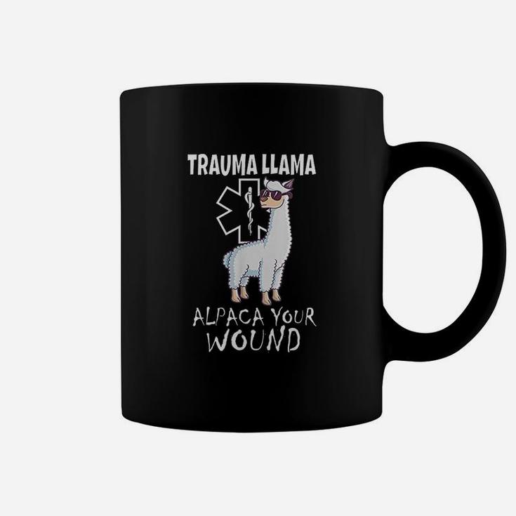 Funny Trauma Llama Emt Design Medic Ems Alpaca Your Wound Coffee Mug
