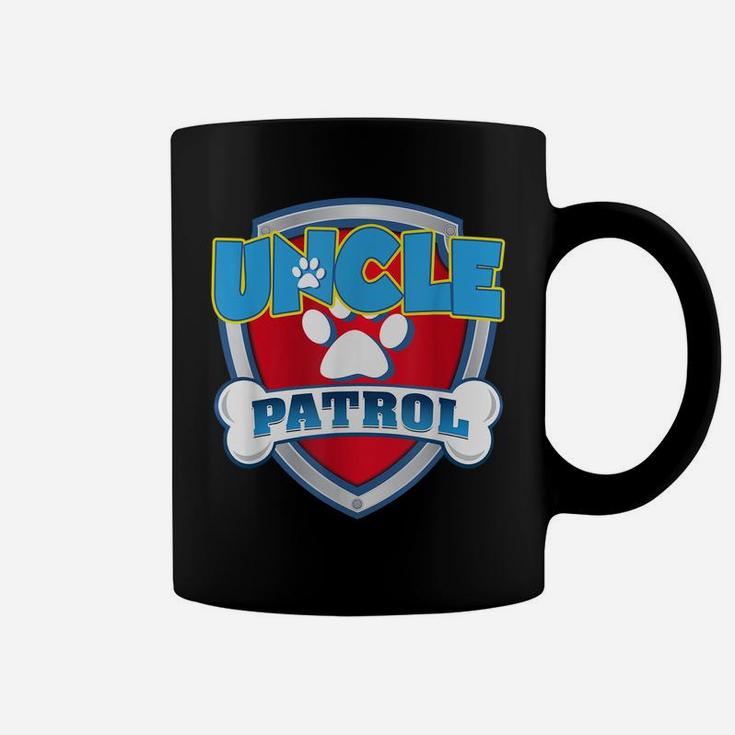 Funny Uncle Patrol - Dog Mom, Dad For Men Women Coffee Mug