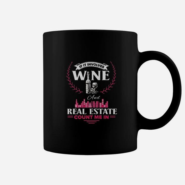 Funny Wine And Real Estate Agent Count Me In Realtor Gift  Coffee Mug
