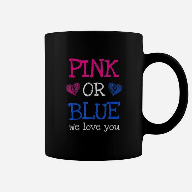 Gender Reveal Party Pink Or Blue Boy Or Girl We Love You Coffee Mug