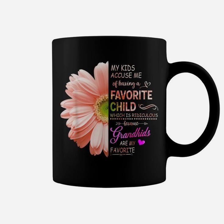 Gerbera Daisy - My Kids Accuse Me Of Having A Favorite Child Coffee Mug