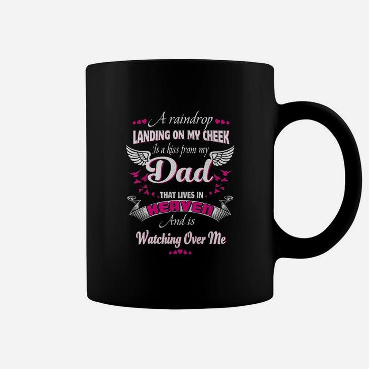 Gift For My Dad That Lives In Heaven And Is Watching Over Me Coffee Mug