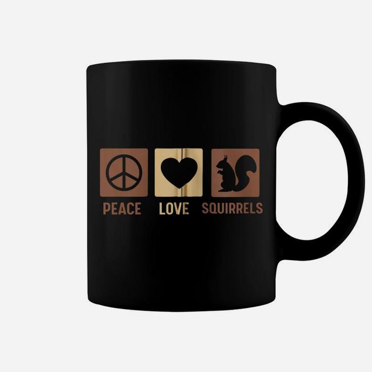 Gift For Squirrel Lovers - Peace Love Squirrels Zip Hoodie Coffee Mug
