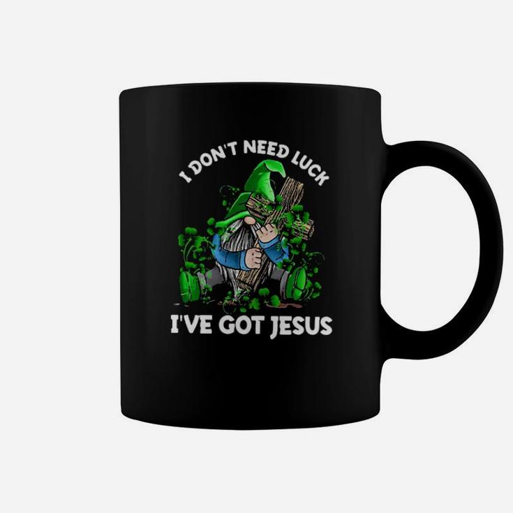 Gnome Christian I Dont Need Luck Ive Got Jesus Coffee Mug