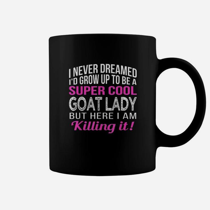 Goat Lady Funny Goat Lover Coffee Mug