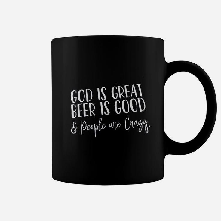 God Is Great Beer Is Good Coffee Mug