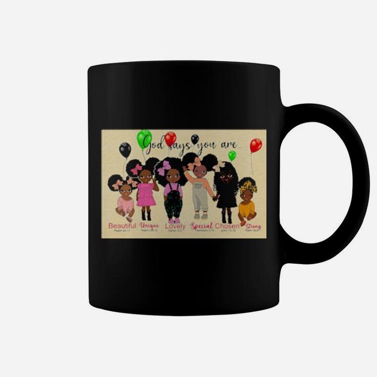 God Says You Are Beautiful Unique Lovely Special Chosen Coffee Mug