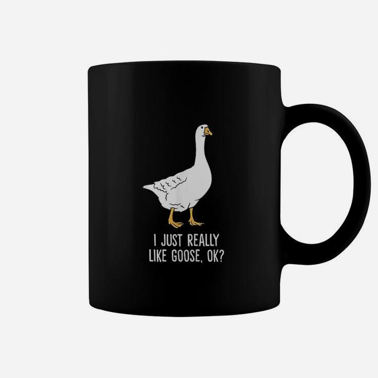 Goose I Just Really Like Goose Birds Coffee Mug