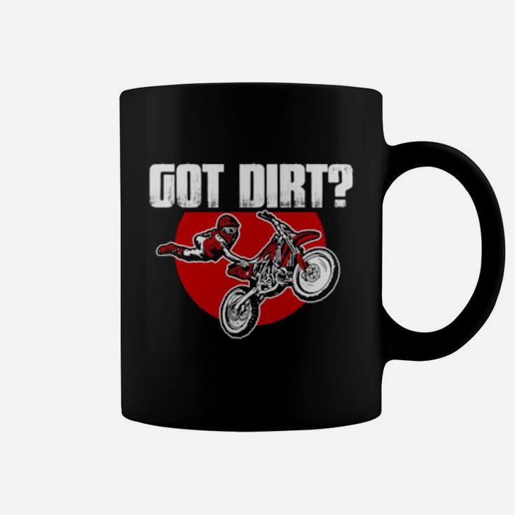Got Dirt Bike Motorcross Racing Coffee Mug