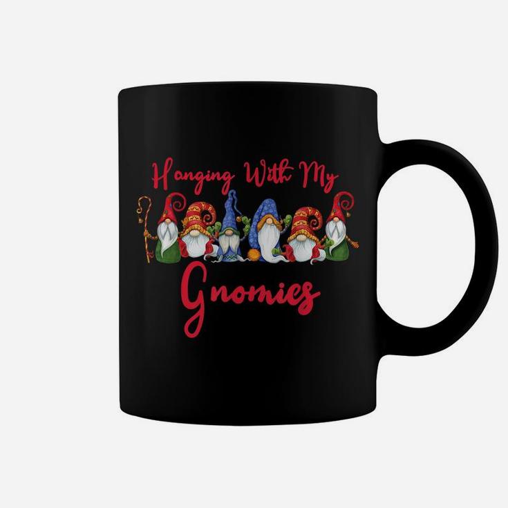 Hanging With My Gnomies Funny Gnome Christmas Lovers Gifts Coffee Mug