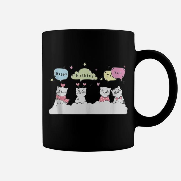 Happy Birthday To You Cats And Kittens Singing To Cat Lovers Coffee Mug