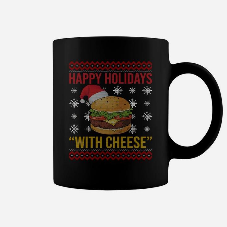 Happy Holidays With Cheese Funny Hamburger Christmas Gifts Sweatshirt Coffee Mug