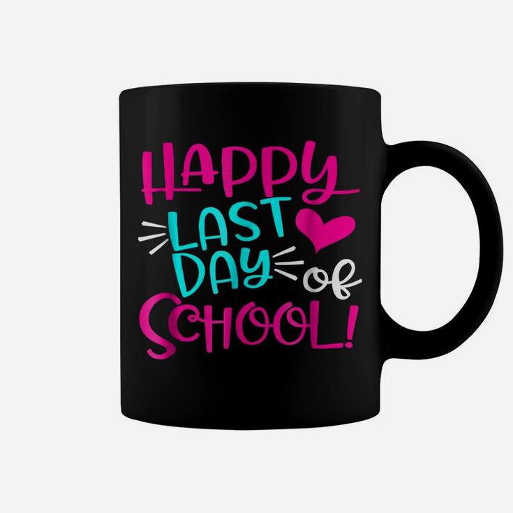 Happy Last Day Of School  For Teacher Student Gift Coffee Mug