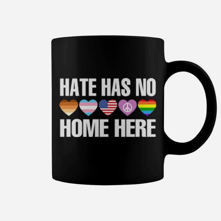 Hate Has No Home Here Lgbt Coffee Mug