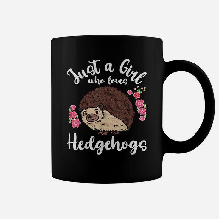 Hedgehog Just A Girl Who Loves Hedgehogs Coffee Mug