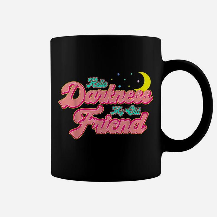 Hello Darkness My Old Friend - Retro Funny Moon Graphic Coffee Mug