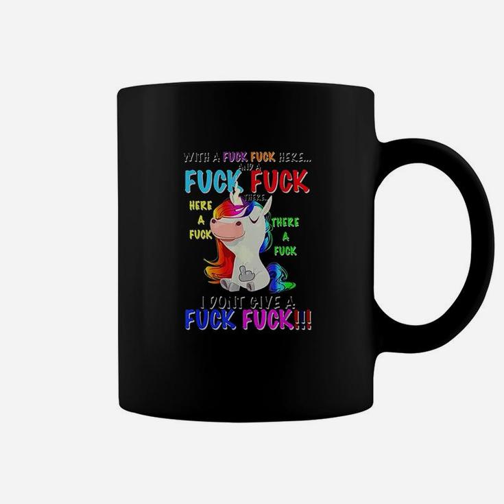 Here A F Uckthere A F Uck I Dont Give A F Uck Funny Unicorn Coffee Mug