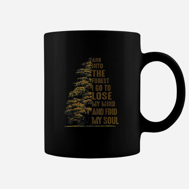 Hiking Lover  And Into The Forest I Go To Lose My Mind Coffee Mug
