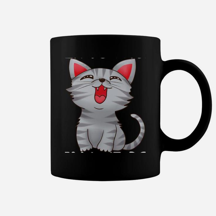 Hilarious Joke Design Cat Humour For Men Women And Kids Coffee Mug
