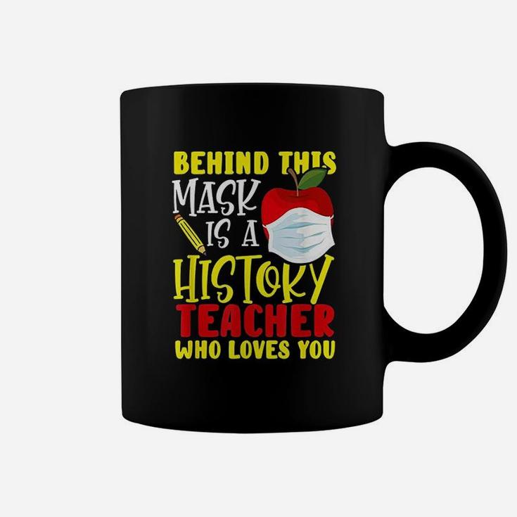 History Teacher Who Loves You Coffee Mug